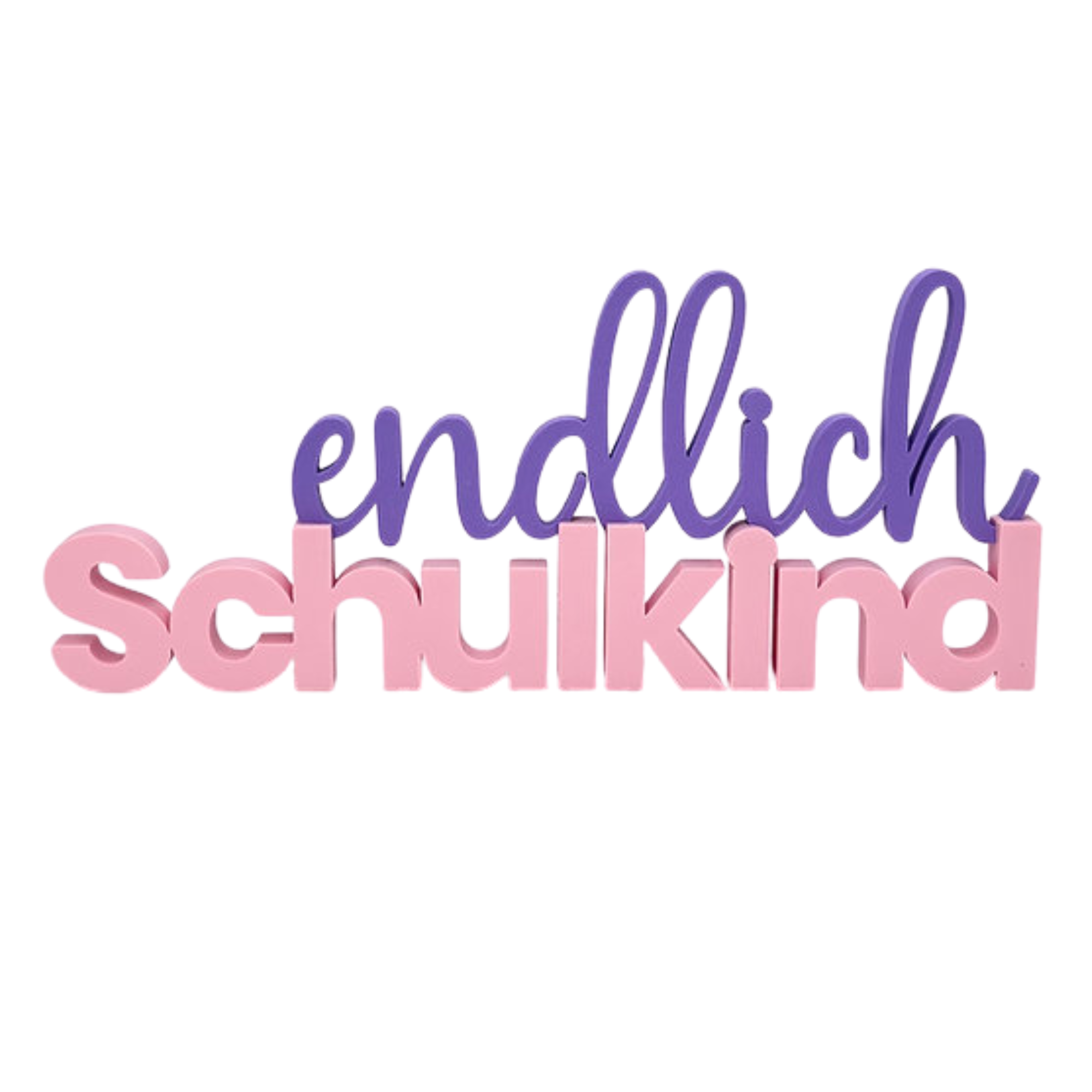 Endlich Schulkind Statement