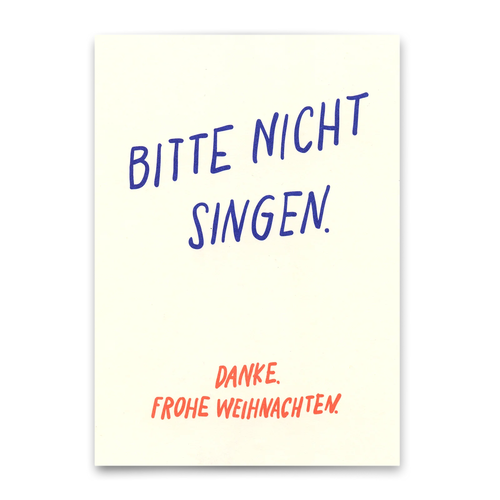 Karte Bitte nicht Singen. Danke. Frohe Weihnachten.