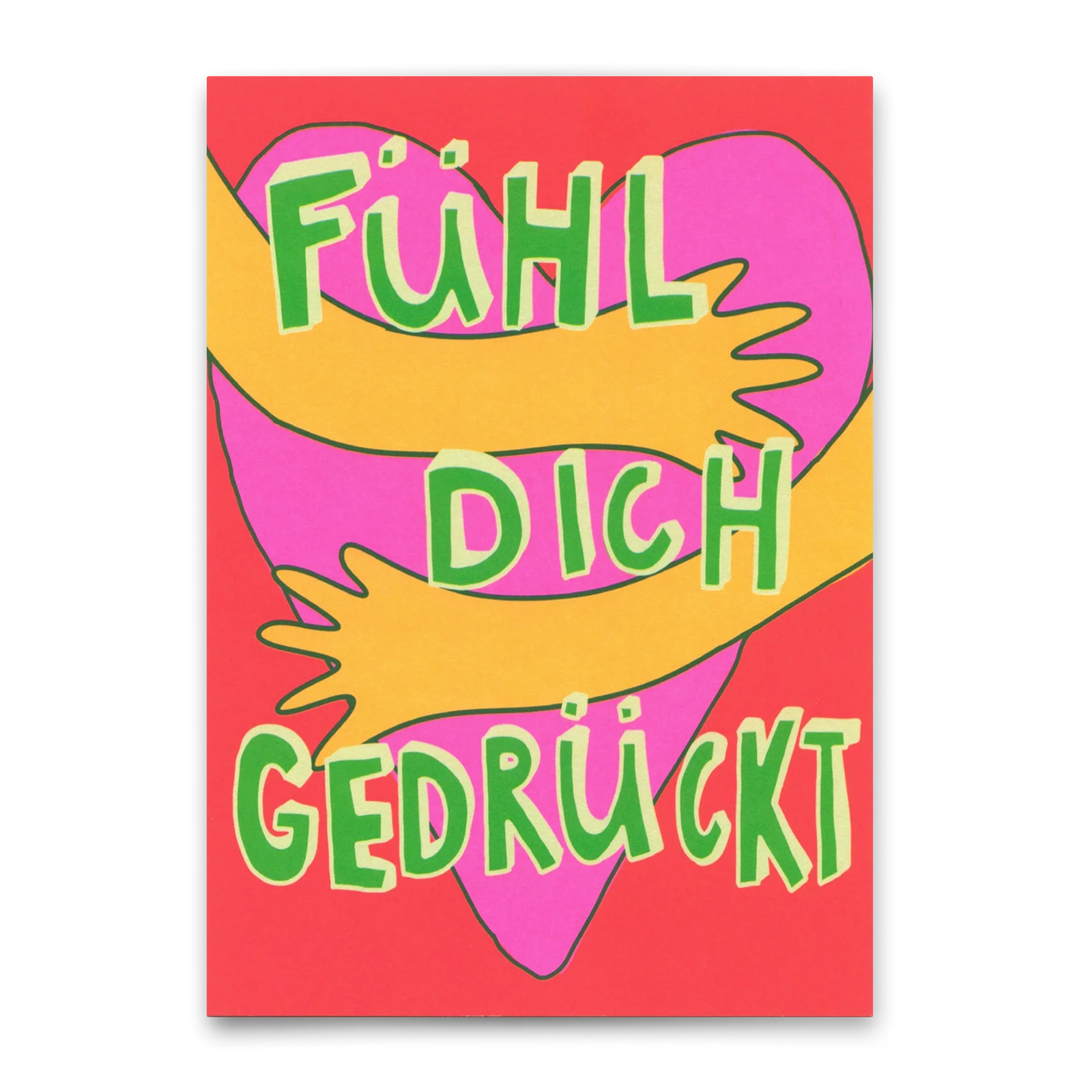 Karte Fühl dich gedrückt